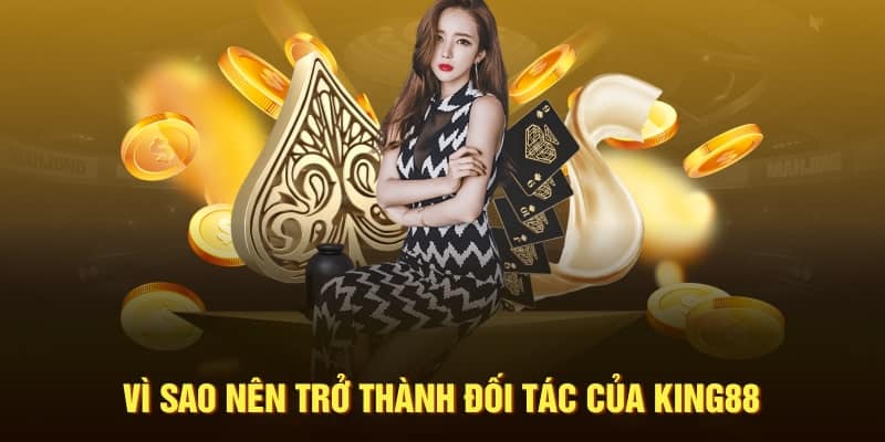 chính sách đại lý king88